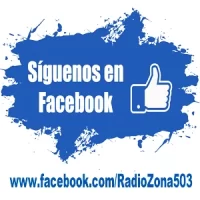 Siguenos en Facebook - Radio Zona 503 La Lokera Total
